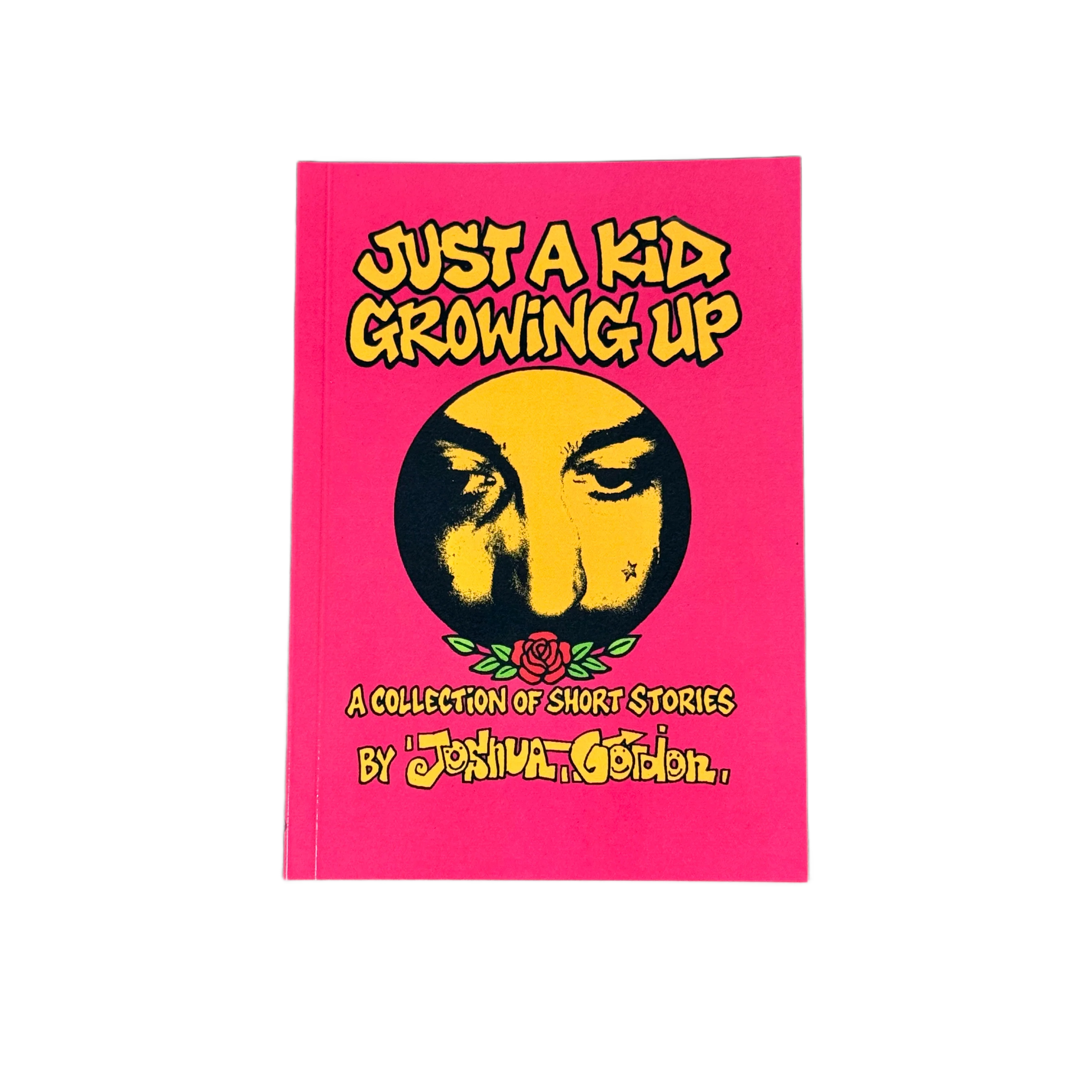JUST A KID GROWING UP by JOSHUA GORDON